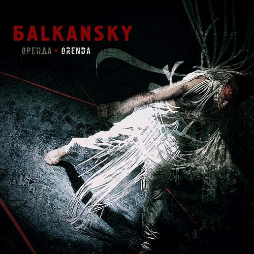 The Cover of Balkansky - Orenda 